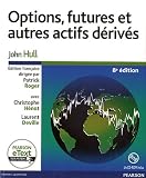 Acheter le livre Options, futures et autres actifs dérivés 8e ed + Etext