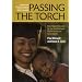 Passing the Torch: Does Higher Education for the Disadvantaged Pay Off Across the Generations? (The American Sociological Association's Rose Series on Sociology)
