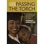 Passing the Torch: Does Higher Education for the Disadvantaged Pay Off Across the Generations? (The American Sociological Association's Rose Series on Sociology)