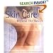 Skin Care: Beyond the Basics