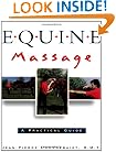 Equine Massage: A Practical Guide