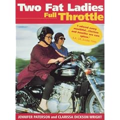 Two Fat Ladies: Full Throttle