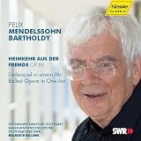 Mendelssohn: Heimkehr aus der Fremde, Op. 89