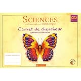Sciences exp�rimentales et technologie CE2 : Carnet de chercheur, exp�riences et observationspar Lucien David
