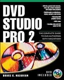 DVD Studio Pro 2
 The Complete Guide to DVD Authoring with Macintosh (Digital Video and Audio),
Bruce C. Nazarian
