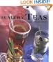 Healthy Teas: Green-Black-Herbal-Fruit