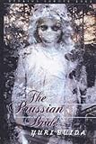 The Prussian Bride (Dedalus Europe 2002) (Dedalus Europe 2002)