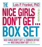 Nice Girls Don t Get...: The Corner Office Rich
