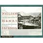 William Henry Jackson and the Transformation of the American Landscape