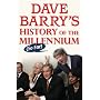 Dave Barry's History of the Millennium (So Far)