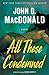 All These Condemned: A Novel