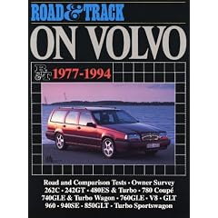 Road and Track on Volvo, 1977-1994 (Brooklands Road Tests)