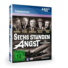 Sechs Stunden Angst