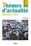 Th�mes d'actualit� : Sanitaires et sociaux