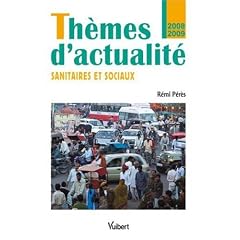 Th�mes d'actualit� : Sanitaires et sociaux
