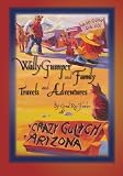 WallyGumper's Travels and Adventures (5 Books in 1)