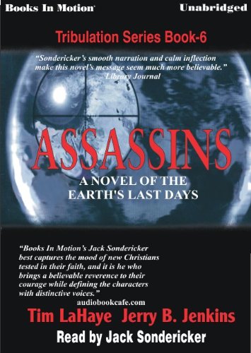 Assassins by Tim LaHaye and Jerry B. Jenkins, (Left Behind Series, Book 6) from Books In Motion.com