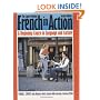 French in Action : A Beginning Course in Language and Culture : The Capretz Method: Textbook