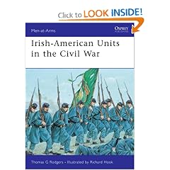 Irish-American Units in the Civil War (Men-at-Arms)