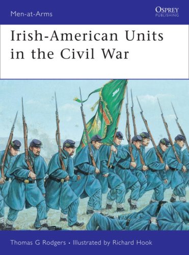 Irish-American Units in the Civil War (Men-At-Arms (Osprey))