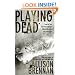Playing Dead: The Prison Break Trilogy: Book 3