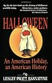 Halloween: An American Holiday, an American History