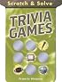 Scratch & Solve Trivia Games (Scratch & Solve Series)
