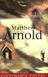 Matthew Arnold: Everymans Poetry (Everyman Poetry)