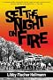 Set the Night on Fire