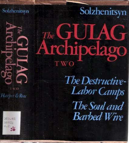 The Gulag Archipelago (Volume Two)