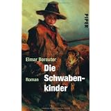 Die Schwabenkinder: Die Geschichte des Kaspanazevon "Elmar Bereuter"