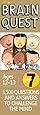 Brain Quest Grade 7, revised 4th edition: 1,500 Questions and Answers to Challenge the Mind