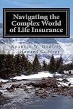 Navigating the Complex World of Life Insurance