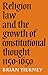 Religion, Law Growth Constl Thought (The Wiles Lectures)