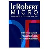Le Robert Micro : Dictionnaire d'apprentissage de la langue francaise