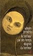 Le bonheur par des temps �loign�s du bonheur