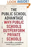 The Public School Advantage: Why Public Schools Outperform Private Schools