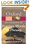 Oxford Dictionary of Foreign Words and Phrases (Oxford Paperback Reference)