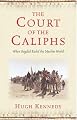 The Court of the Caliphs