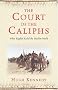 The Court of the Caliphs The Court of the Caliphs