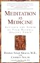 Meditation as Medicine: Activate the Power of Your Natural Healing Force
