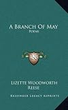 A Branch Of May: Poems