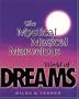 The Mystical, Magical, Marvelous World of Dreams