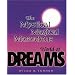 The Mystical, Magical, Marvelous World of Dreams