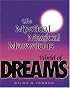The Mystical, Magical, Marvelous World of Dreams