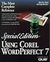 Using Corel WordPerfect 7 (Special Edition Using)
