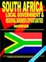 South Africa Local Government and Business Opportunities Handbook: (South Africa Investment and Business Library)