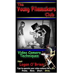 The Young Filmmakers Club: Video Camera Techniques