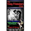 The Young Filmmakers Club: Video Camera Techniques