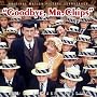 Goodbye, Mr. Chips